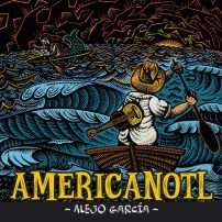 Carátula - Americanotl (Álbum) - Alejo García